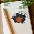 Don’t Touch the Puff! Sticker